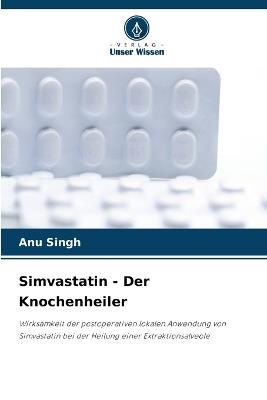 Simvastatin - Der Knochenheiler - Anu Singh - cover