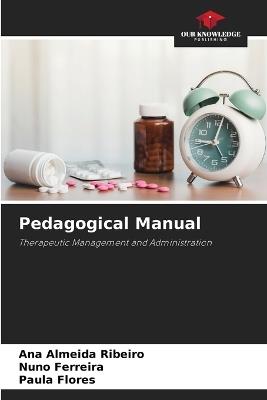 Pedagogical Manual - Ana Almeida Ribeiro,Nuno Ferreira,Paula Flores - cover