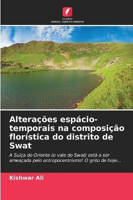 Altera??es esp?cio-temporais na composi??o flor?stica do distrito de Swat - Kishwar Ali - cover