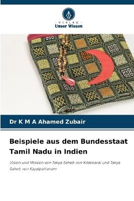Beispiele aus dem Bundesstaat Tamil Nadu in Indien - K M a Ahamed Zubair - cover