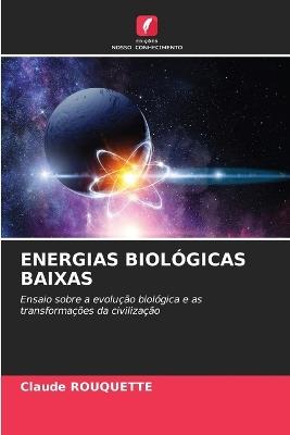 Energias Biol?gicas Baixas - Claude Rouquette - cover