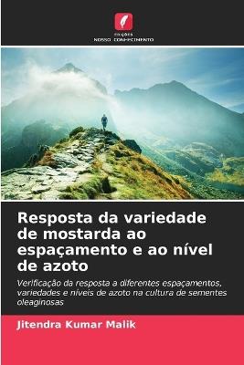 Resposta da variedade de mostarda ao espa?amento e ao n?vel de azoto - Jitendra Kumar Malik - cover