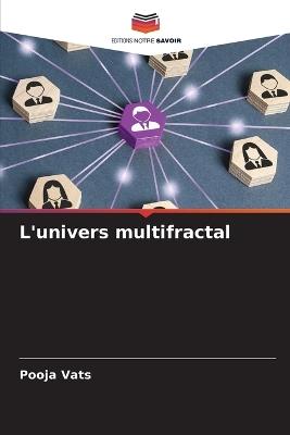 L'univers multifractal - Pooja Vats - cover