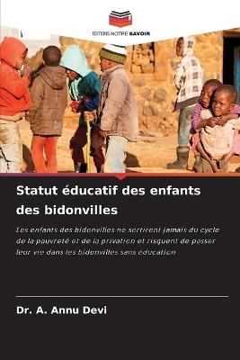 Statut ?ducatif des enfants des bidonvilles - A Annu Devi - cover