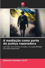 A media??o como parte da justi?a reparadora