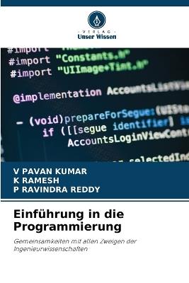 Einf?hrung in die Programmierung - V Pavan Kumar,K Ramesh,P Ravindra Reddy - cover