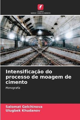 Intensifica??o do processo de moagem de cimento - Salomat Gelchinova,Ulugbek Khudanov - cover