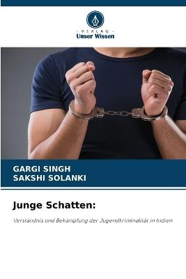 Junge Schatten - Gargi Singh,Sakshi Solanki - cover