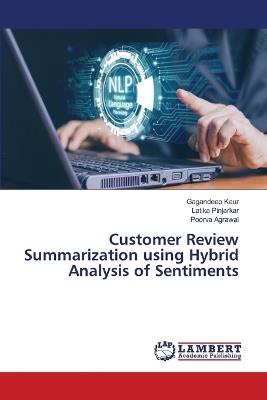 Customer Review Summarization using Hybrid Analysis of Sentiments - Gagandeep Kaur,Latika Pinjarkar,Poorva Agrawal - cover