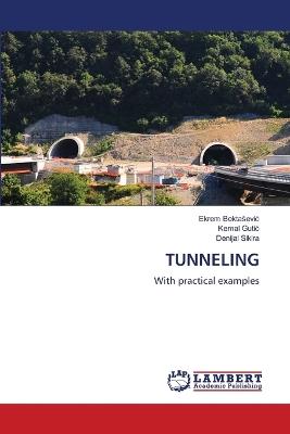 Tunneling - Ekrem Bektasevic,Kemal Gutic,Denijal Sikira - cover