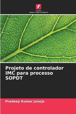 Projeto de controlador IMC para processo SOPDT - Pradeep Kumar Juneja - cover