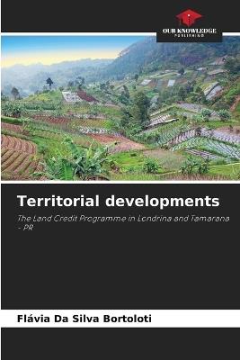 Territorial developments - Fl?via Da Silva Bortoloti - cover