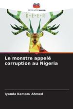 Le monstre appel? corruption au Nigeria