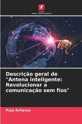 Descri??o geral de "Antena inteligente: Revolucionar a comunica??o sem fios" - Puja Acharya - cover