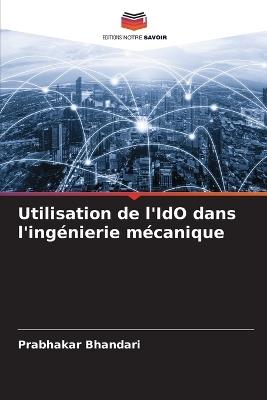 Utilisation de l'IdO dans l'ing?nierie m?canique - Prabhakar Bhandari - cover