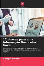 12 chaves para uma informa??o financeira fi?vel