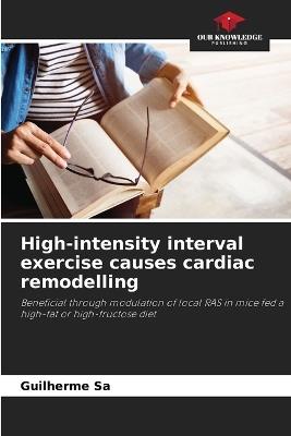 High-intensity interval exercise causes cardiac remodelling - Guilherme Sa - cover