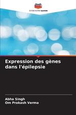 Expression des g?nes dans l'?pilepsie