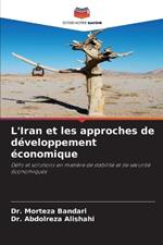 L'Iran et les approches de d?veloppement ?conomique