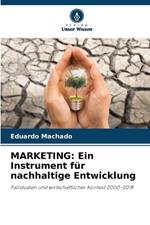Marketing: Ein Instrument f?r nachhaltige Entwicklung
