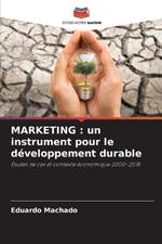 Marketing: un instrument pour le d?veloppement durable