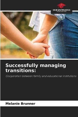 Successfully managing transitions - Melanie Brunner - cover