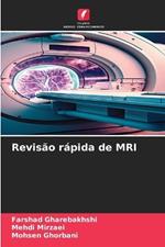 Revis?o r?pida de MRI