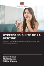 Hypersensibilit? de la Dentine