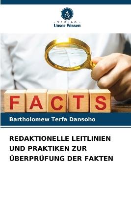 Redaktionelle Leitlinien Und Praktiken Zur ?berpr?fung Der Fakten - Bartholomew Terfa Dansoho - cover