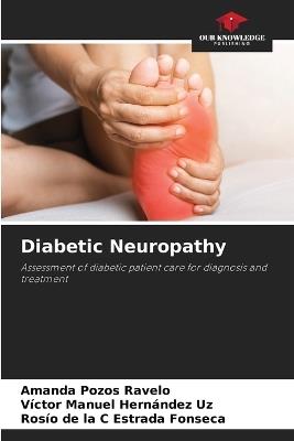Diabetic Neuropathy - Amanda Pozos Ravelo,V?ctor Manuel Hern?ndez Uz,Ros?o de la C Estrada Fonseca - cover