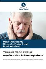 Temporomandibul?res myofasziales Schmerzsyndrom