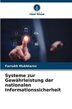 Systeme zur Gew?hrleistung der nationalen Informationssicherheit