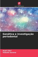 Gen?tica e investiga??o periodontal