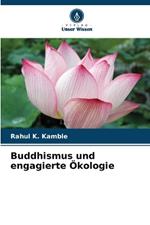 Buddhismus und engagierte ?kologie