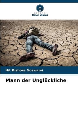 Mann der Ungl?ckliche - Hit Kishore Goswami - cover
