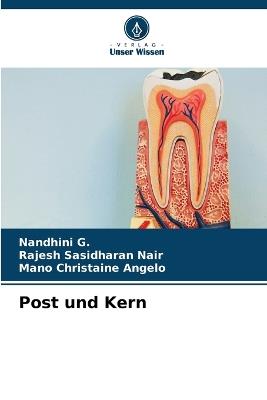Post und Kern - Nandhini G,Rajesh Sasidharan Nair,Mano Christaine Angelo - cover