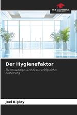 Der Hygienefaktor