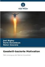 Goodwill-basierte Motivation