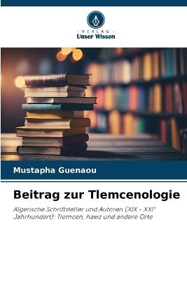 Beitrag zur Tlemcenologie - Mustapha Guenaou - cover