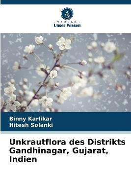 Unkrautflora des Distrikts Gandhinagar, Gujarat, Indien - Binny Karlikar,Hitesh Solanki - cover