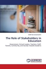 The Role of Stakeholders in Education