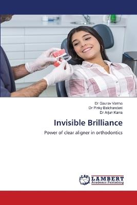 Invisible Brilliance - Gaurav Varma,Pinky Balchandani,Arjun Karra - cover