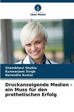 Druckanzeigende Medien - ein Muss für den prothetischen Erfolg