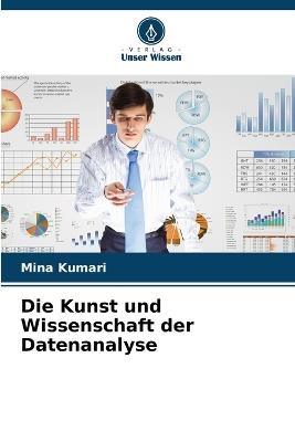 Die Kunst und Wissenschaft der Datenanalyse - Mina Kumari - cover
