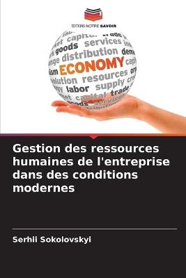 Gestion des ressources humaines de l'entreprise dans des conditions modernes - Serhii Sokolovskyi - cover