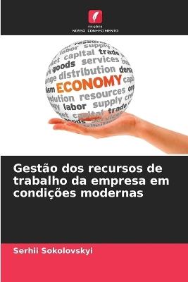 Gestão dos recursos de trabalho da empresa em condições modernas - Serhii Sokolovskyi - cover