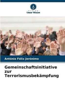 Gemeinschaftsinitiative zur Terrorismusbekämpfung - António Félix Jerónimo - cover