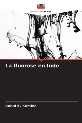 La fluorose en Inde - Rahul K Kamble - cover