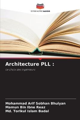 Architecture PLL - Mohammad Arif Sobhan Bhuiyan,Mamun Bin Ibne Reaz,MD Torikul Islam Badal - cover