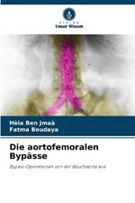 Die aortofemoralen Bypässe